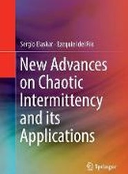 New Advances on Chaotic Intermittency and its Applications