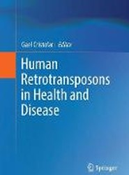 Human Retrotransposons in Health and Disease