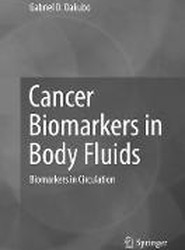 Cancer Biomarkers in Body Fluids
