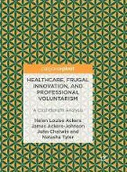 Healthcare, Frugal Innovation, and Professional Voluntarism