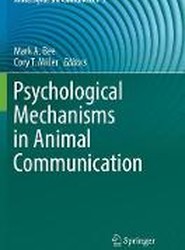Psychological Mechanisms in Animal Communication