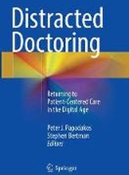 Distracted Doctoring