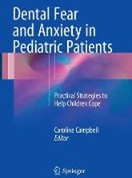 Dental Fear and Anxiety in Pediatric Patients