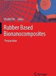 Rubber Based Bionanocomposites