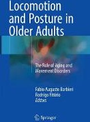 Locomotion and Posture in Older Adults