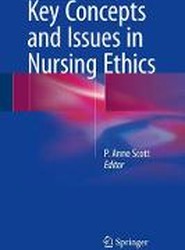 Key Concepts and Issues in Nursing Ethics