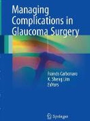 Managing Complications in Glaucoma Surgery