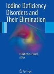 Iodine Deficiency Disorders and Their Elimination