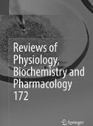 Reviews of Physiology, Biochemistry and Pharmacology, Vol. 172
