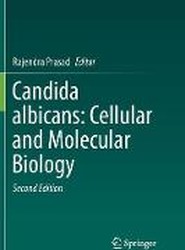 Candida albicans: Cellular and Molecular Biology