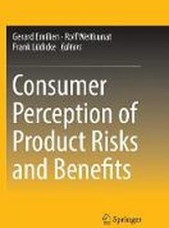 Consumer Perception of Product Risks and Benefits