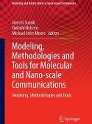 Modeling, Methodologies and Tools for Molecular and Nano-scale Communications