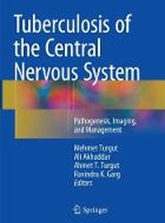 Tuberculosis of the Central Nervous System