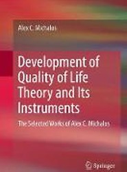 Development of Quality of Life Theory and Its Instruments