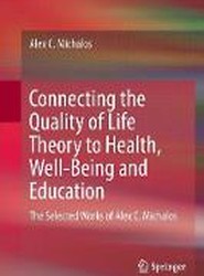 Connecting the Quality of Life Theory to Health, Well-being and Education