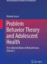 Problem Behavior Theory and Adolescent Health