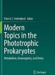 Modern Topics in the Phototrophic Prokaryotes