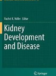 Kidney Development and Disease