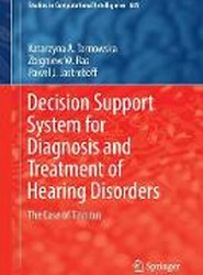 Decision Support System for Diagnosis and Treatment of Hearing Disorders