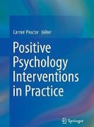 Positive Psychology Interventions in Practice