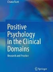 Positive Psychology in the Clinical Domains
