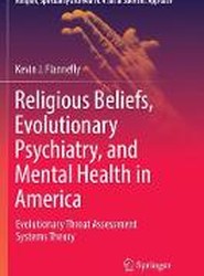 Religious Beliefs, Evolutionary Psychiatry, and Mental Health in America