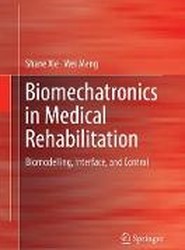 Biomechatronics in Medical Rehabilitation