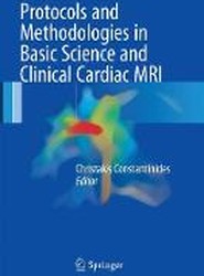 Protocols and Methodologies in Basic Science and Clinical Cardiac MRI