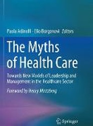 The Myths of Health Care