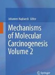 Mechanisms of Molecular Carcinogenesis - Volume 2