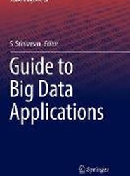 Guide to Big Data Applications
