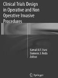 Clinical Trials Design in Operative and Non Operative Invasive Procedures