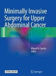 Minimally Invasive Surgery for Upper Abdominal Cancer