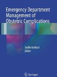 Emergency Department Management of Obstetric Complications