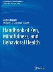 Handbook of Zen, Mindfulness, and Behavioral Health