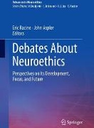 Debates About Neuroethics