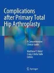 Complications after Primary Total Hip Arthroplasty