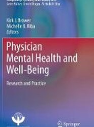 Physician Mental Health and Well-Being