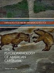 The Psychopathology of American Capitalism