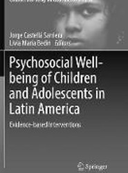 Psychosocial Well-being of Children and Adolescents in Latin America
