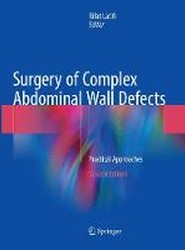 Surgery of Complex Abdominal Wall Defects