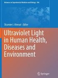 Ultraviolet Light in Human Health, Diseases and Environment
