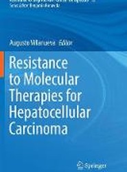 Resistance to Molecular Therapies for Hepatocellular Carcinoma
