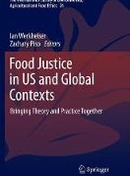 Food Justice in US and Global Contexts