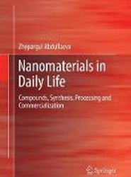 Nanomaterials in Daily Life