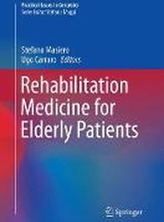Rehabilitation Medicine for Elderly Patients
