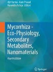 Mycorrhiza - Eco-Physiology, Secondary Metabolites, Nanomaterials