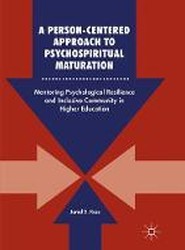 A Person-Centered Approach to Psychospiritual Maturation