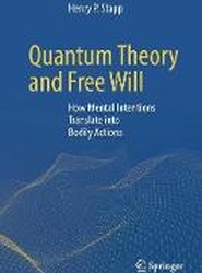 Quantum Theory and Free Will
