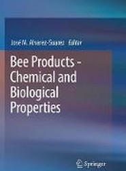 Bee Products - Chemical and Biological Properties